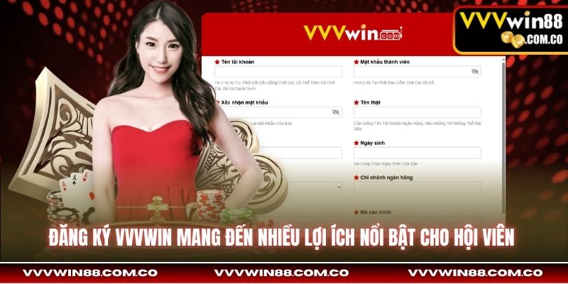 Đăng ký VVVWin mang đến nhiều lợi ích nổi bật cho hội viên 