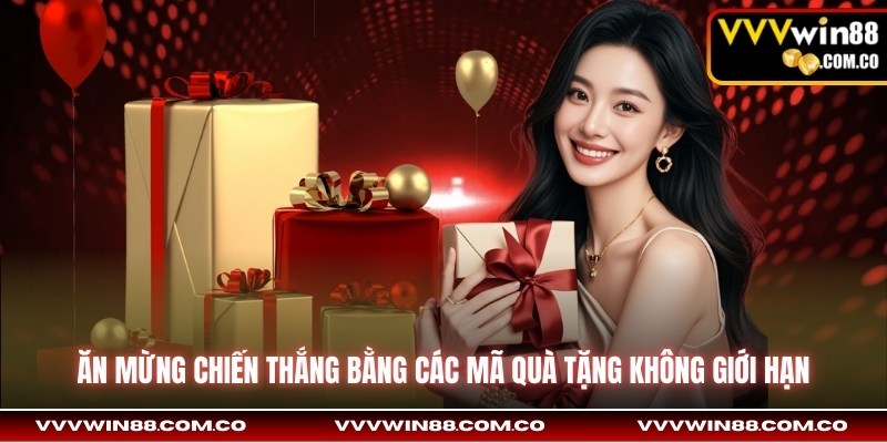 Ăn mừng chiến thắng bằng các mã quà tặng không giới hạn