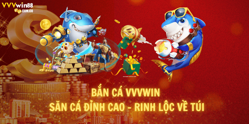 Bắn cá vvvwin