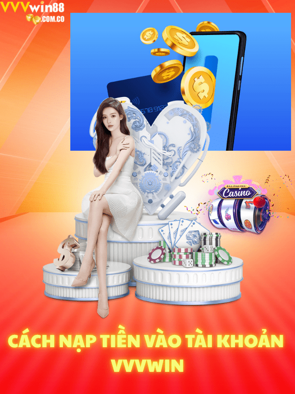 Cách nạp tiền VVVwin